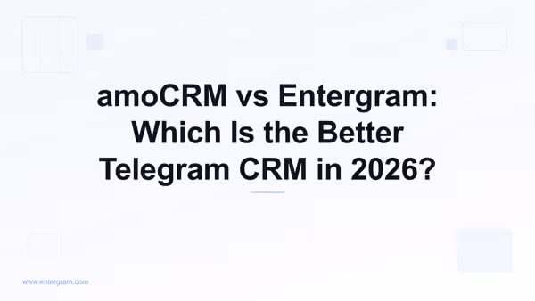 amoCRM vs Entergram comparison for Telegram teams