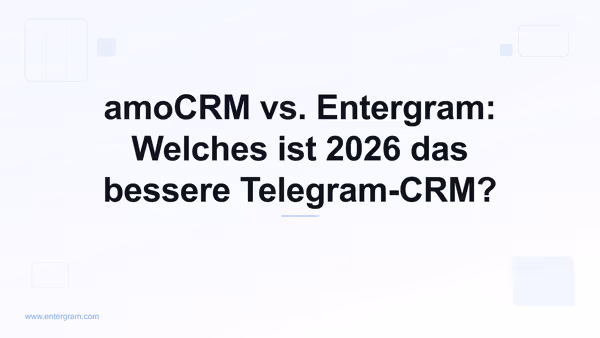 Vergleich amoCRM vs. Entergram für Telegram-Teams