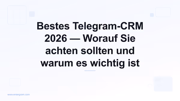 Vergleichsguide für das beste Telegram-CRM