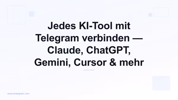 Zed via Entergram MCP mit Telegram verbinden