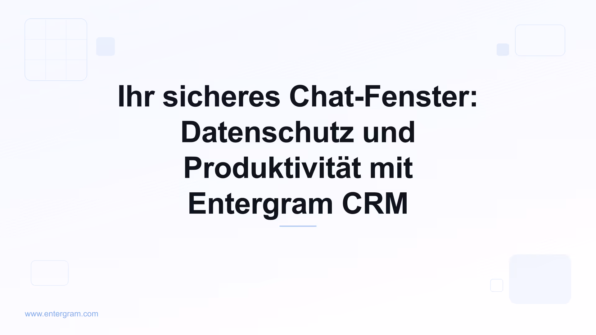 Card image for Ihr sicheres Chat-Fenster: Datenschutz und Produktivität mit Entergram CRM
