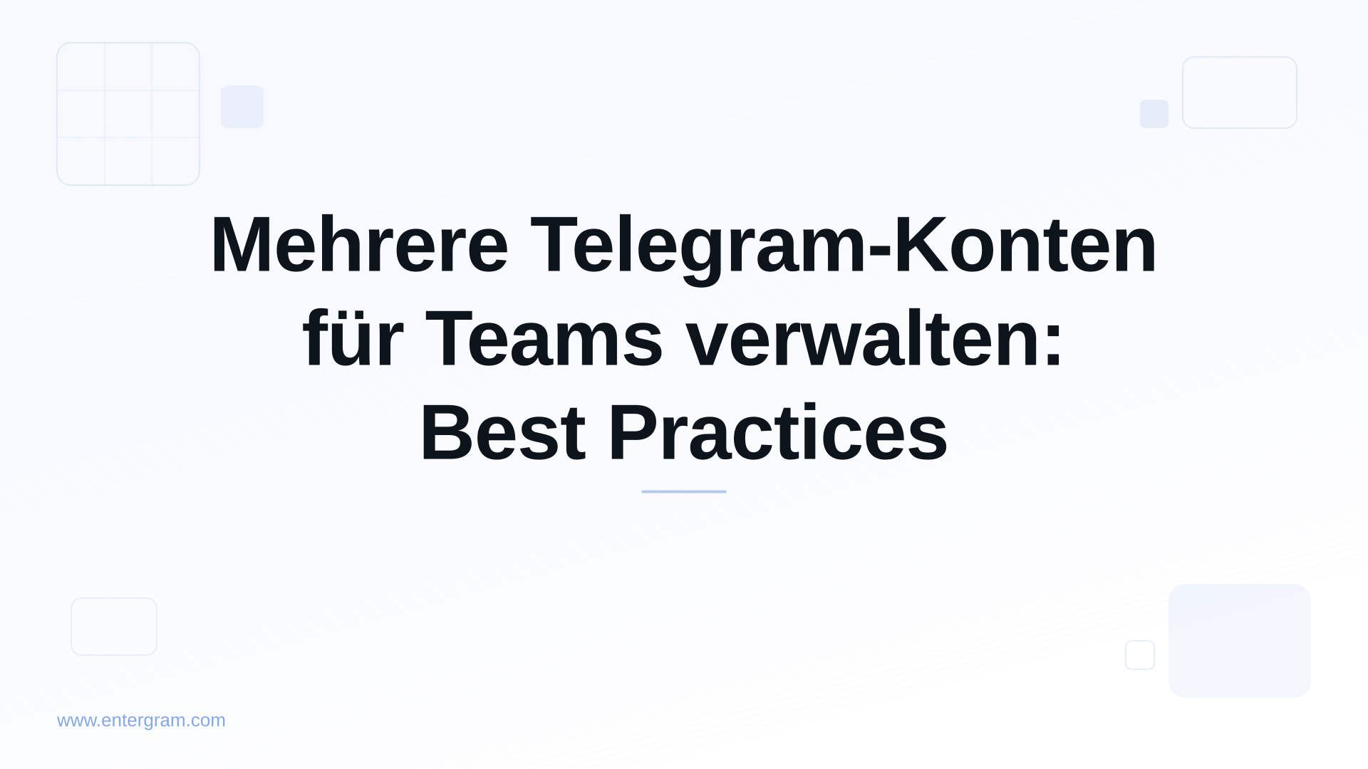 Card image for Mehrere Telegram-Konten für Teams verwalten: Best Practices
