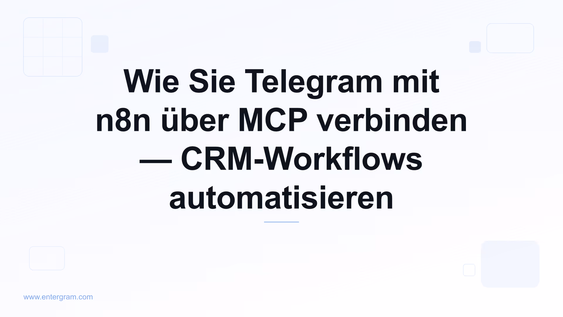 Telegram mit n8n über den Entergram-MCP-Server verbinden