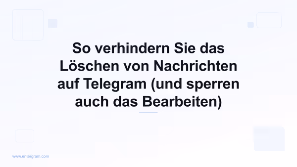 Telegram-Workspace-Einstellung, die Teammitglieder daran hindert, Nachrichten zu löschen oder zu bearbeiten