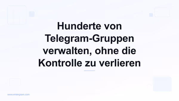 Card image for Telegram CRM für Community Manager: Verwalten Sie Hunderte von Gruppen, ohne die Kontrolle zu verlieren