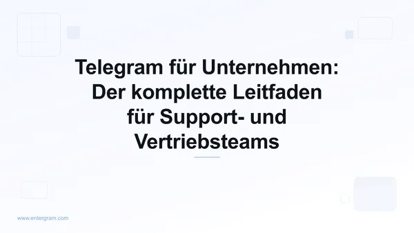 Kartenbild für Telegram für Unternehmen: Der komplette Leitfaden für Teams