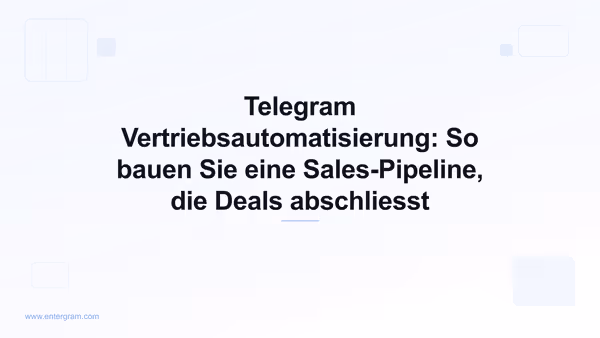 Card image for Telegram Vertriebsautomatisierung Pipeline-Leitfaden