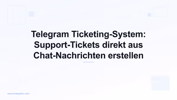 Telegram Ticketing-System zur Erstellung von Support-Tickets aus Chat-Nachrichten