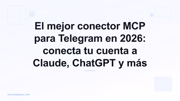 Guía del mejor conector MCP para Telegram en 2026