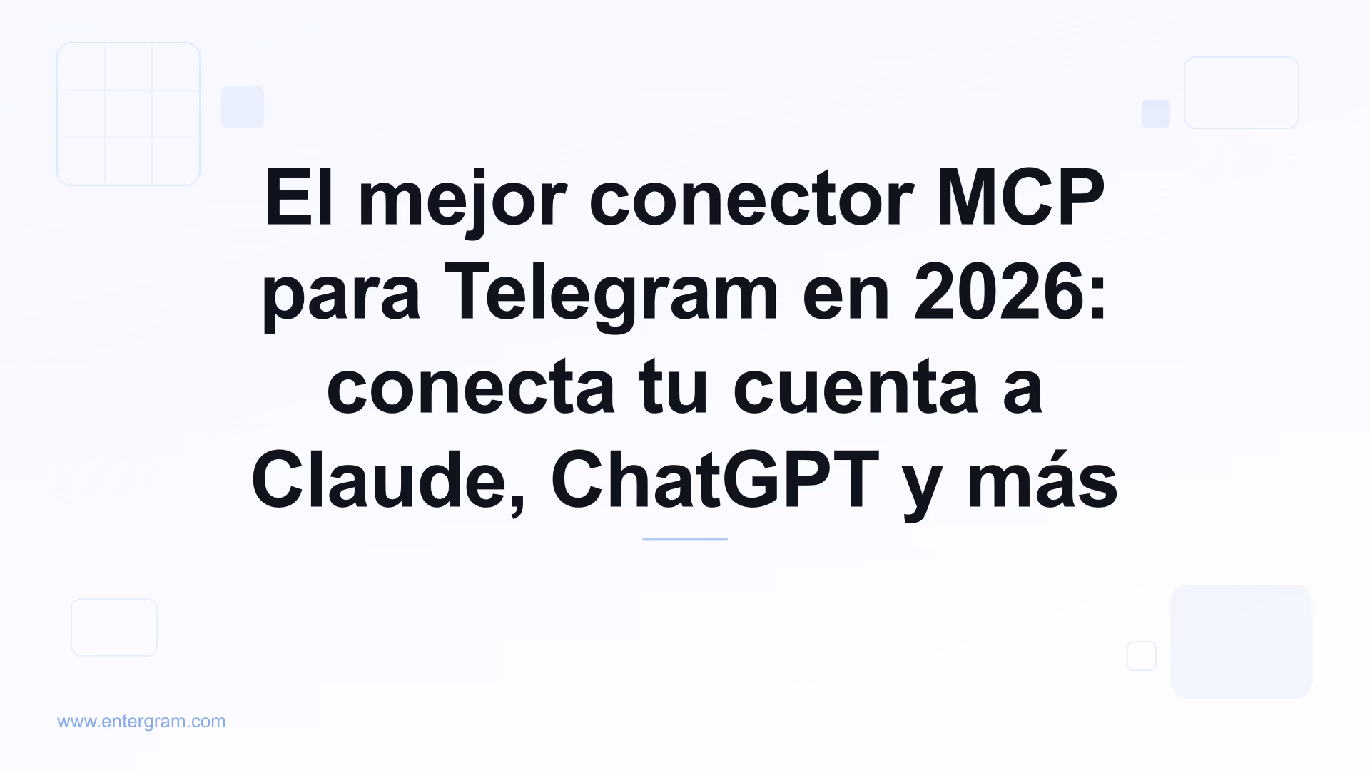 Guía del mejor conector MCP para Telegram en 2026