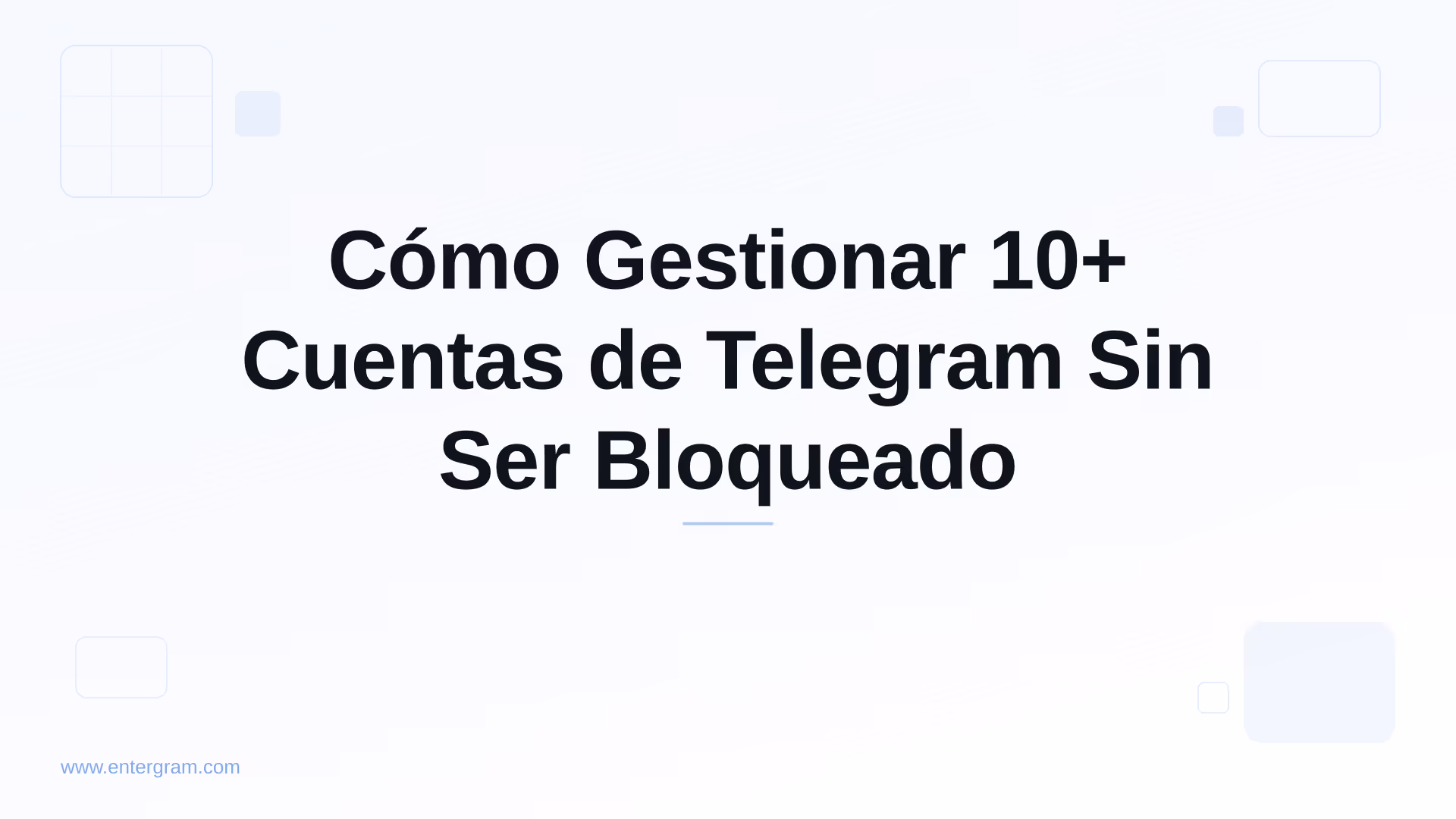Card image for Cómo Gestionar 10+ Cuentas de Telegram Sin Ser Bloqueado