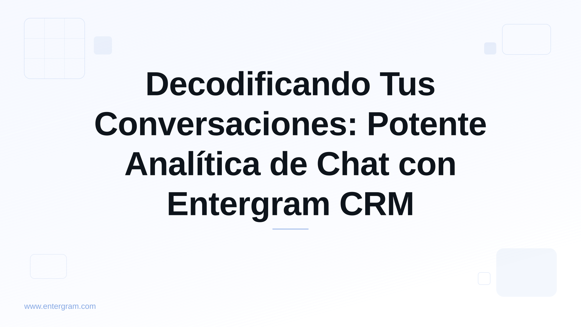 Card image for Decodificando Tus Conversaciones: Potente Analítica de Chat con Entergram CRM