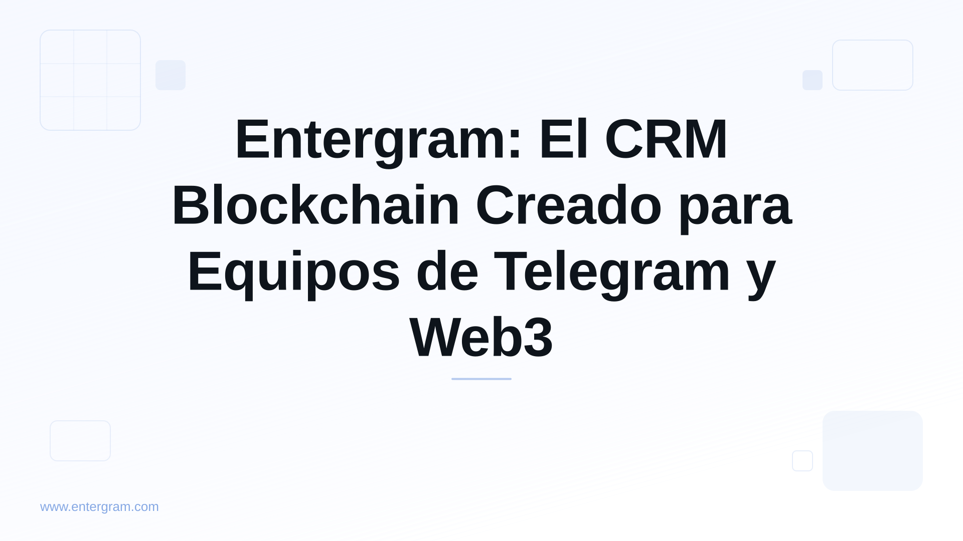 Card image for Entergram: El CRM Blockchain Creado para Equipos de Telegram y Web3
