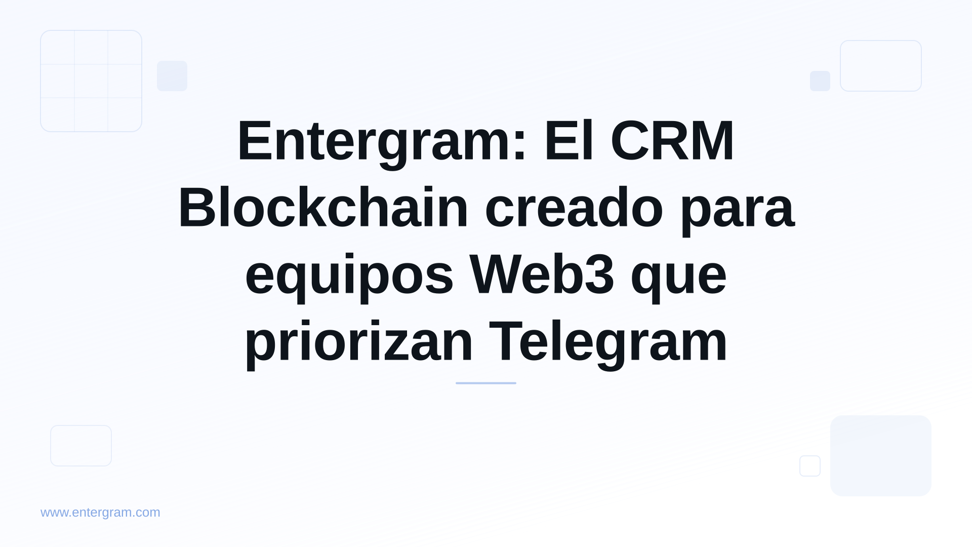 Card image for Entergram: El CRM Blockchain creado para equipos Web3 que priorizan Telegram