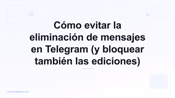 Ajuste del workspace de Telegram que impide que los miembros del equipo eliminen o editen mensajes