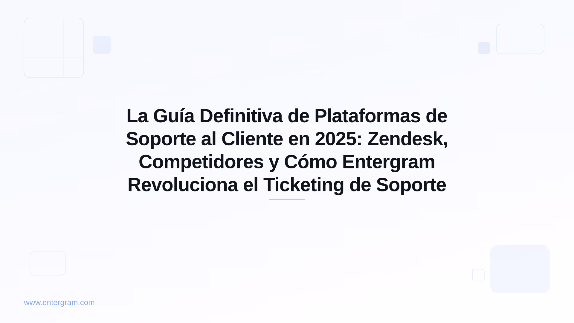 Card image for La Guía Definitiva de Plataformas de Soporte al Cliente en 2025: Zendesk, Competidores y Cómo Entergram Revoluciona el Ticketing de Soporte