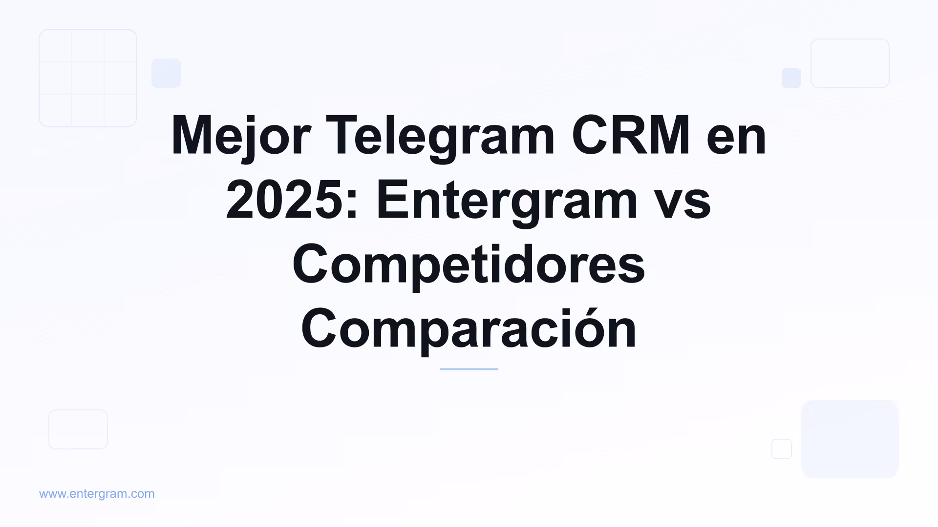 Card image for Mejor Telegram CRM en 2025: Entergram vs Competidores Comparación