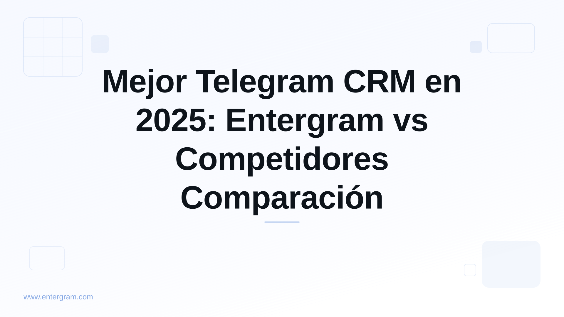 Card image for Mejor Telegram CRM en 2025: Entergram vs Competidores Comparación