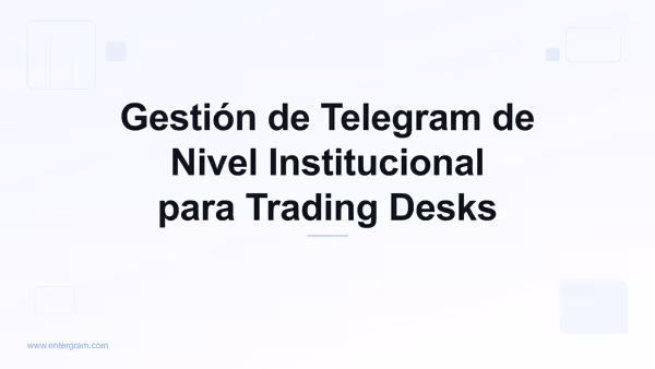 Card image for Telegram CRM para Market Makers y Trading Desks: Gestión de Comunicaciones de Nivel Institucional
