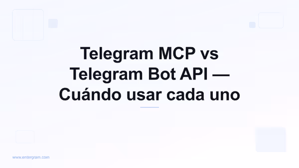 Comparación Telegram MCP vs Bot API