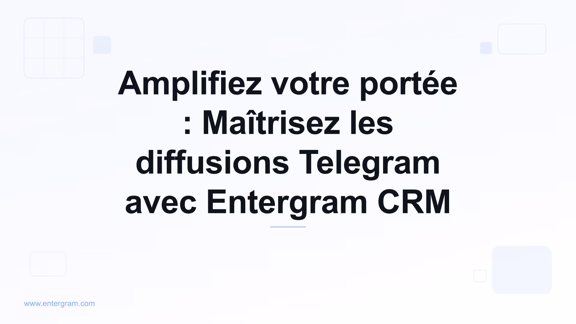 Card image for Amplifiez votre portée : Maîtrisez les diffusions Telegram avec Entergram CRM