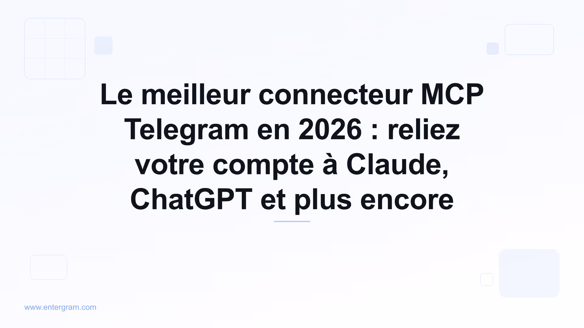 Guide du meilleur connecteur MCP Telegram pour 2026