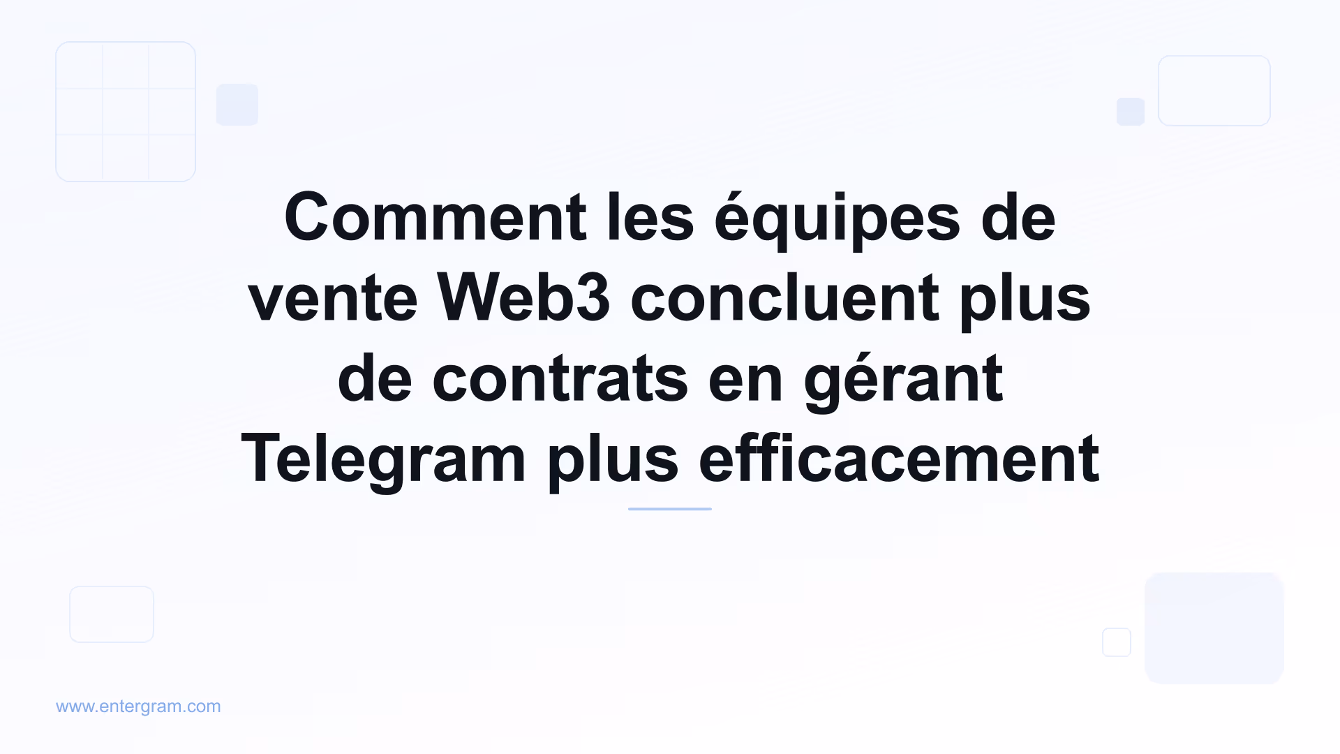 Card image for Comment les équipes de vente Web3 concluent plus de contrats en gérant Telegram plus efficacement