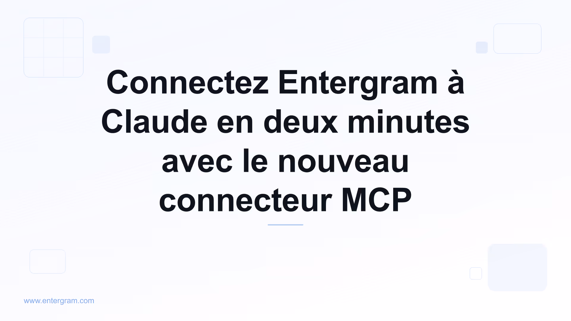 Connecter Entergram à Claude comme connecteur MCP personnalisé