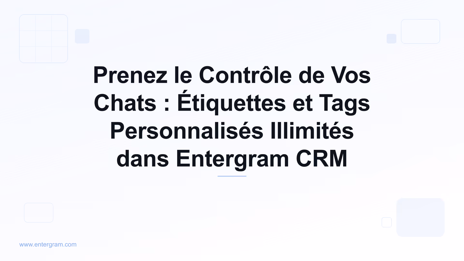 Card image for Prenez le Contrôle de Vos Chats : Étiquettes et Tags Personnalisés Illimités dans Entergram CRM