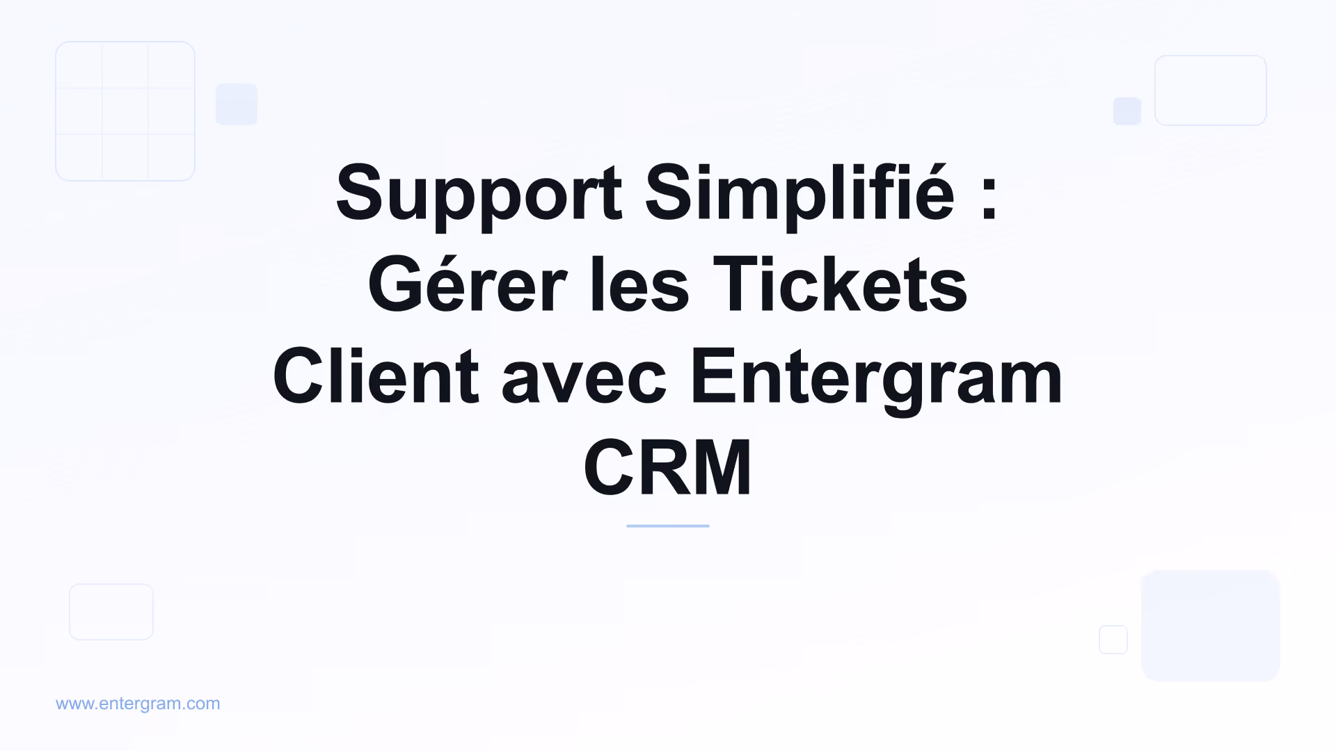 Card image for Support Simplifié : Gérer les Tickets Client avec Entergram CRM