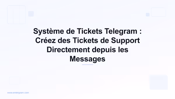 Système de tickets Telegram créant des tickets de support depuis les messages de chat