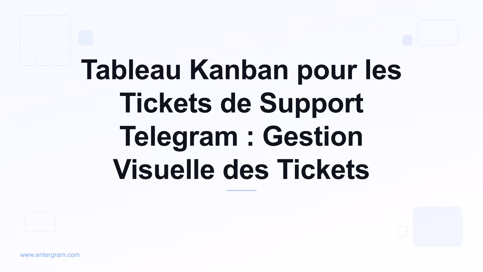 Vue tableau Kanban pour la gestion des tickets de support Telegram