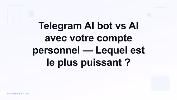 Telegram AI bot vs compte personnel avec MCP