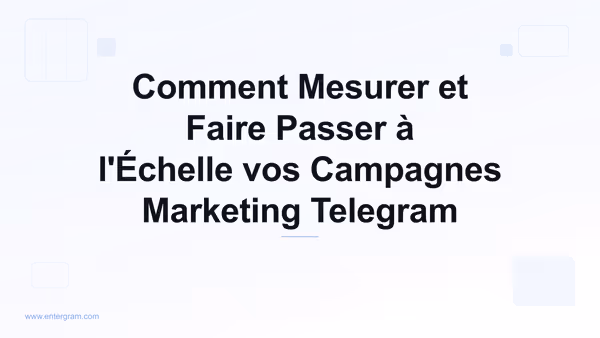 Card image for Telegram CRM pour les Équipes Marketing & Growth : Mesurez, Optimisez et Développez vos Campagnes Telegram