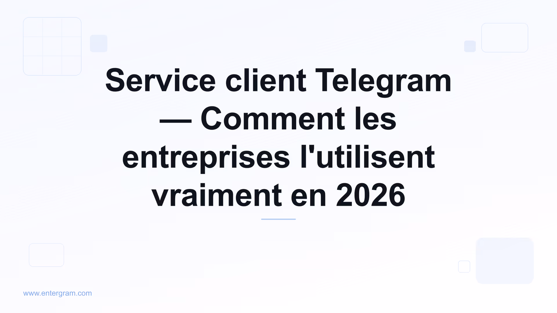 Service client Telegram pour les entreprises