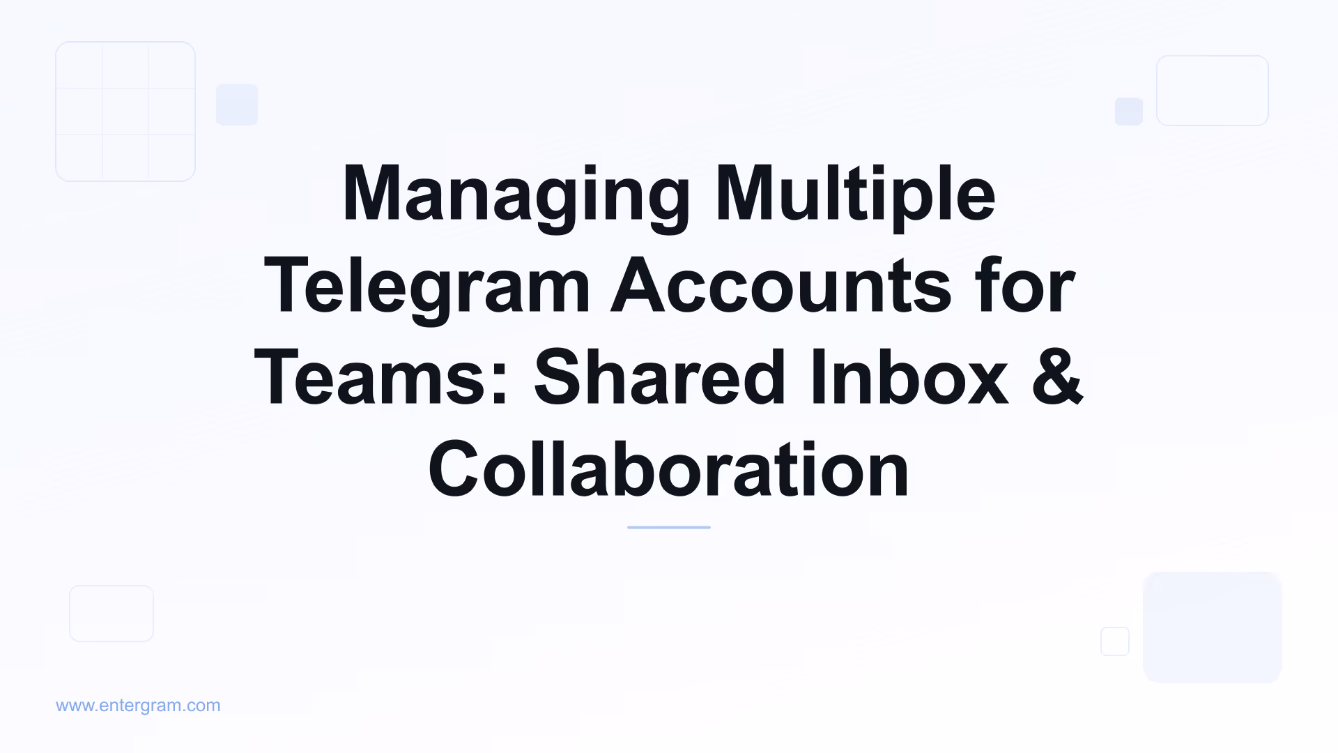 Card image for Managing Multiple Telegram Accounts for Teams: Shared Inbox & Collaboration