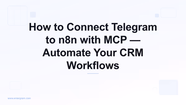 Connect Telegram to n8n via Entergram MCP server