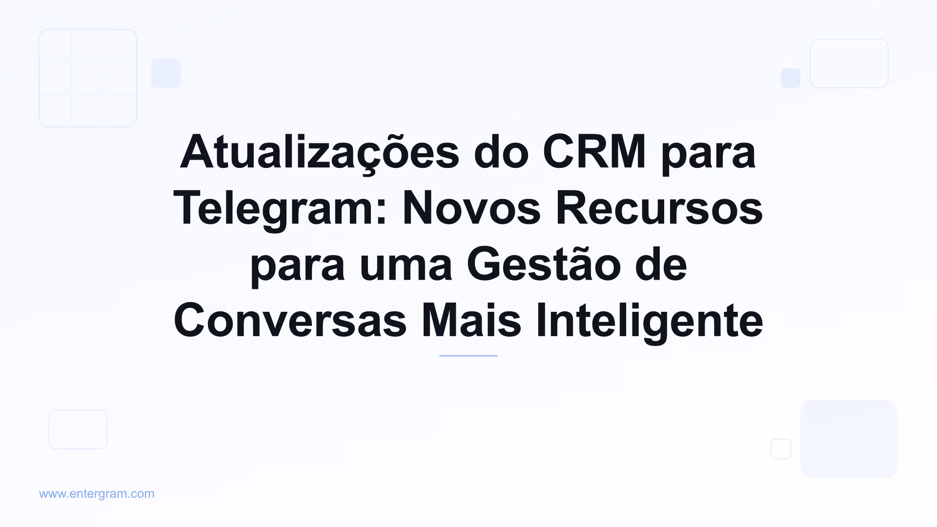 Imagem de card para Atualizações do CRM para Telegram: Novos Recursos para uma Gestão de Conversas Mais Inteligente