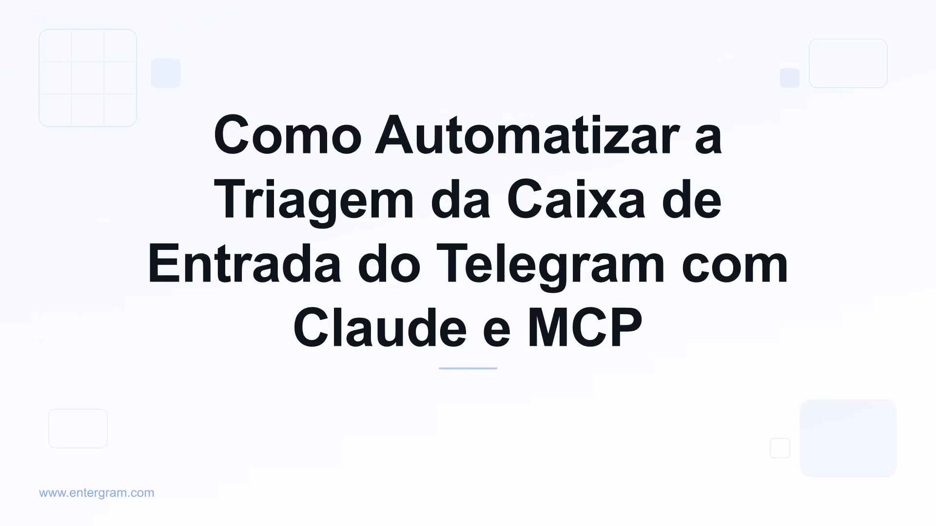 Automatize a triagem da caixa de entrada do Telegram com Claude MCP