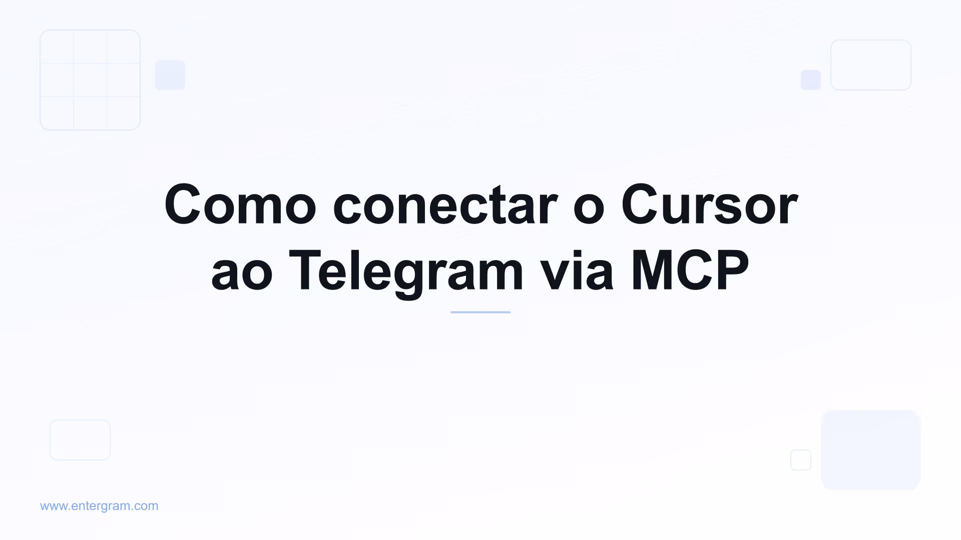 Conecte o Cursor ao Telegram via MCP da Entergram