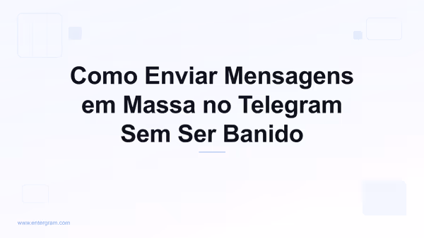 Envie mensagens em massa no Telegram com segurança