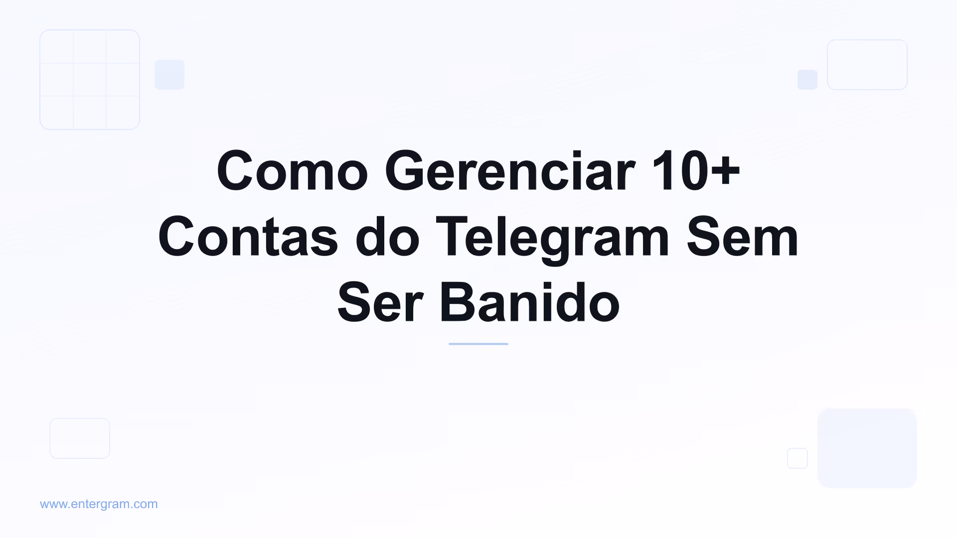 Imagem do card para Como Gerenciar 10+ Contas do Telegram Sem Ser Banido