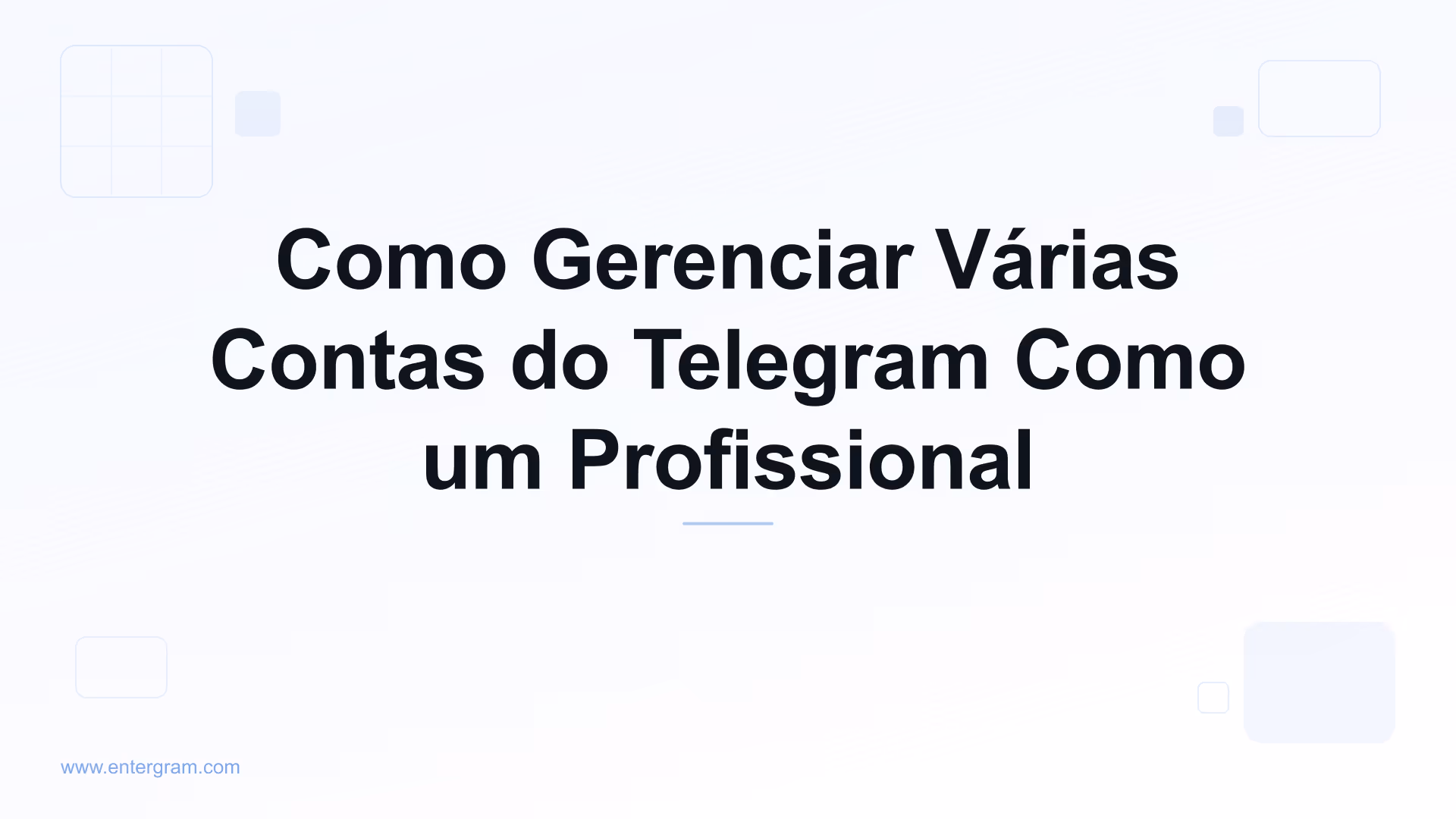 Imagem de capa para Como Gerenciar Várias Contas do Telegram Como um Profissional