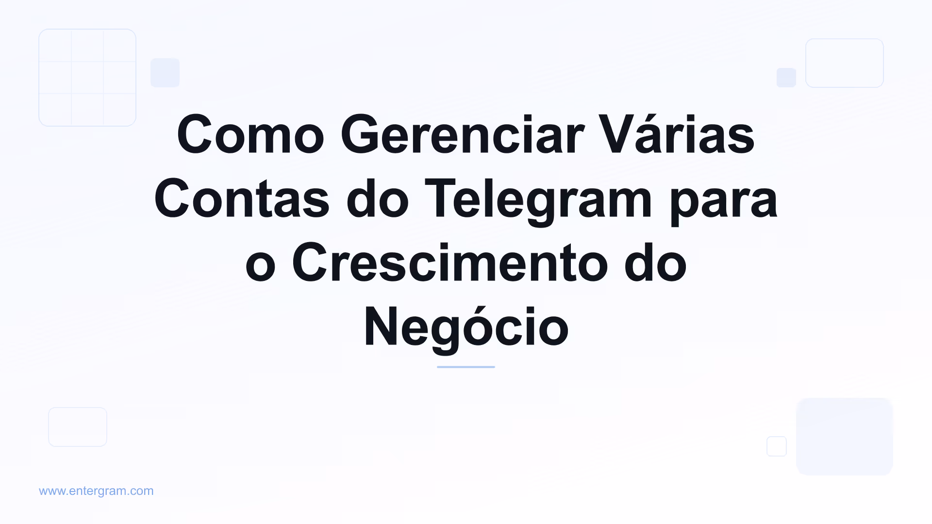 Imagem de capa para Como Gerenciar Várias Contas do Telegram para o Crescimento do Negócio