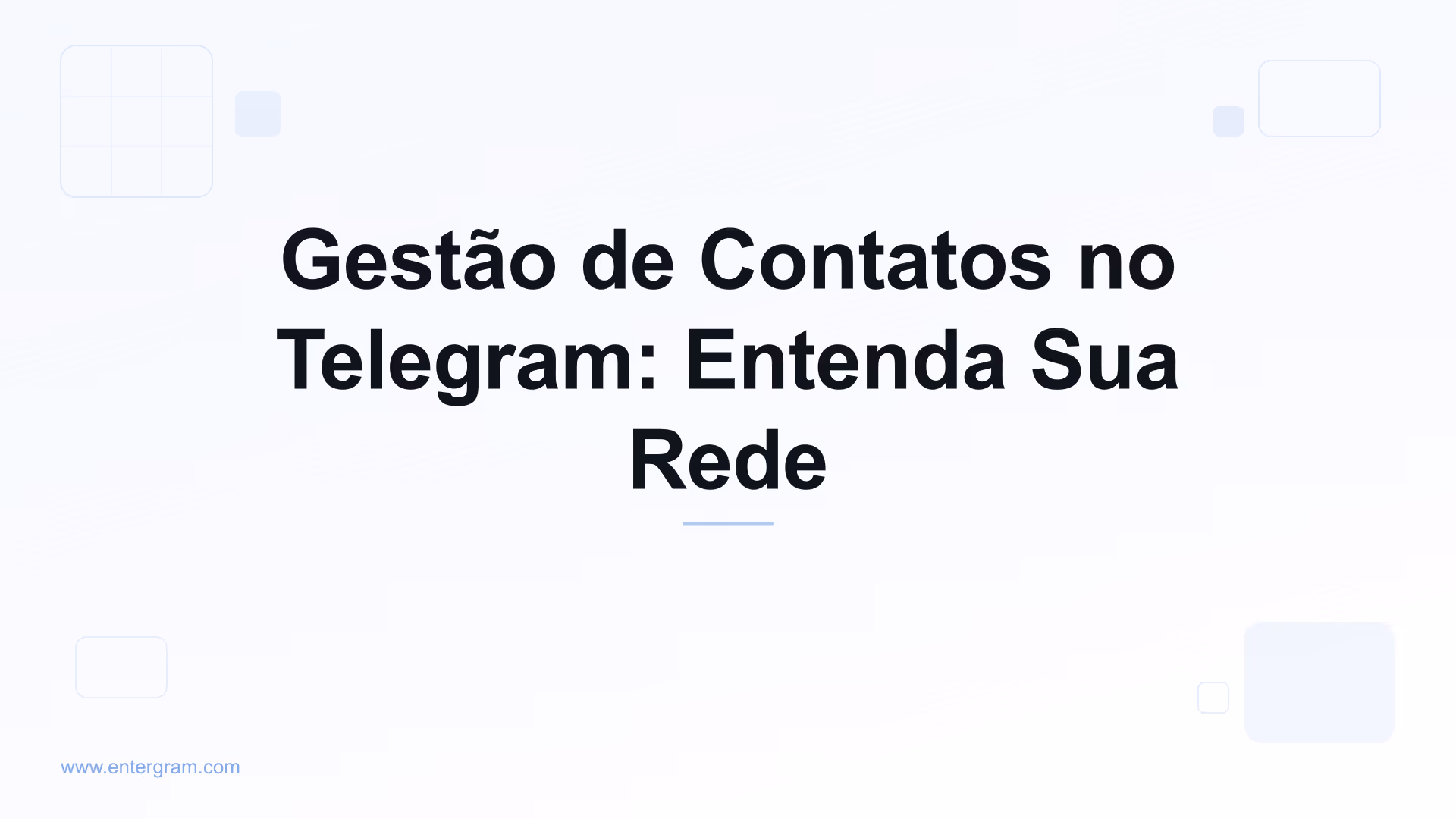 Imagem de card para Gestão de Contatos no Telegram: Entenda Sua Rede