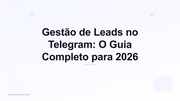 Imagem de capa para o Guia Completo de Gestão de Leads no Telegram