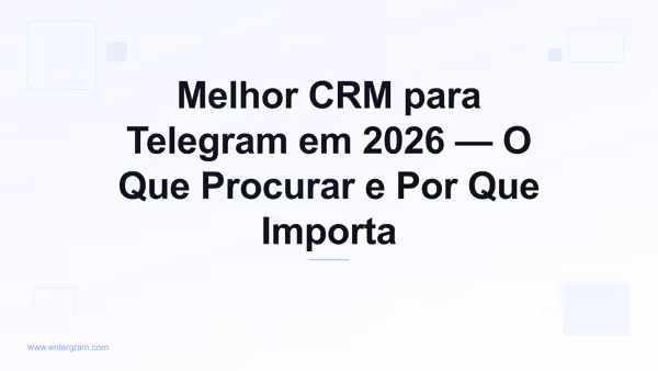 Guia comparativo do melhor CRM para Telegram