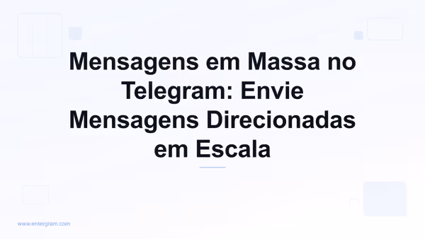 Imagem do card para Mensagens em Massa no Telegram: Envie Mensagens Direcionadas em Escala
