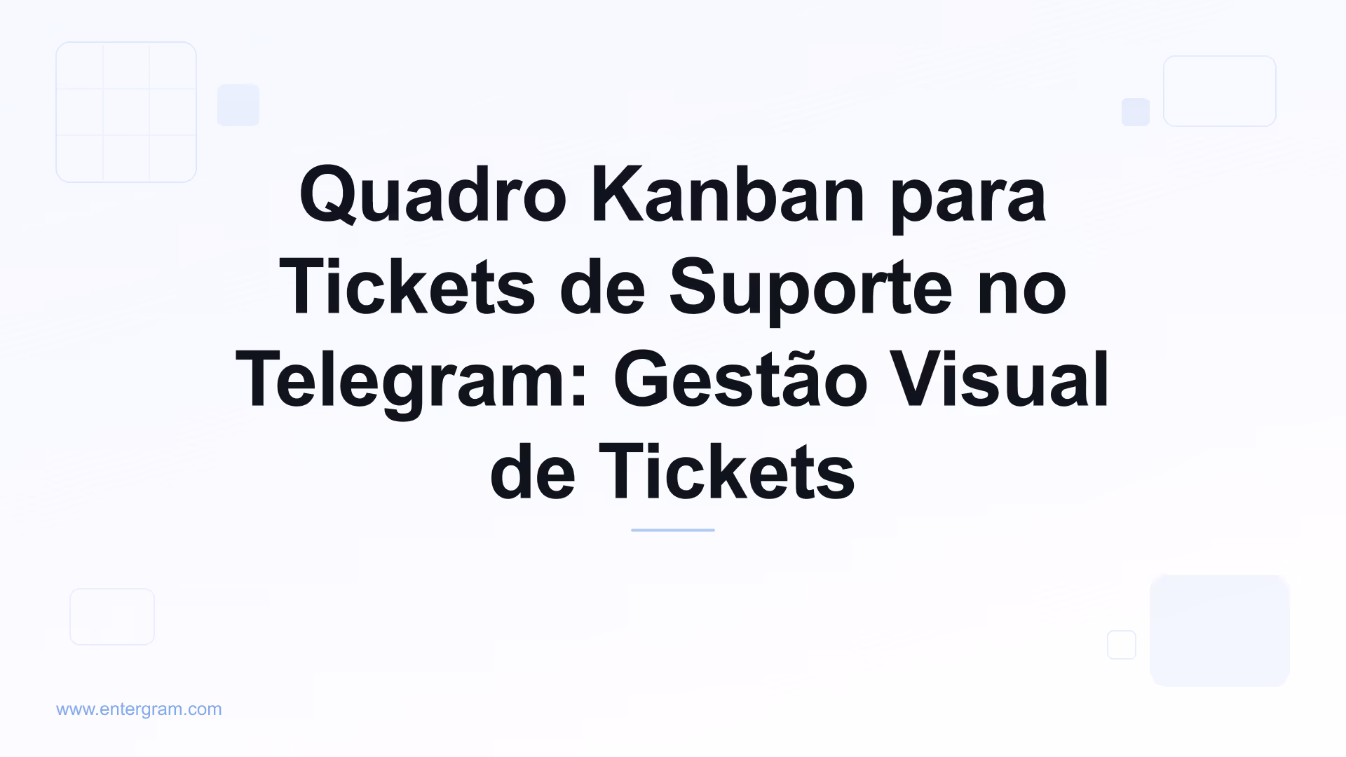 Visão de quadro Kanban para gerenciar tickets de suporte do Telegram