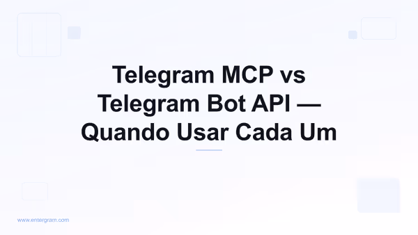 Comparação entre Telegram MCP e Bot API